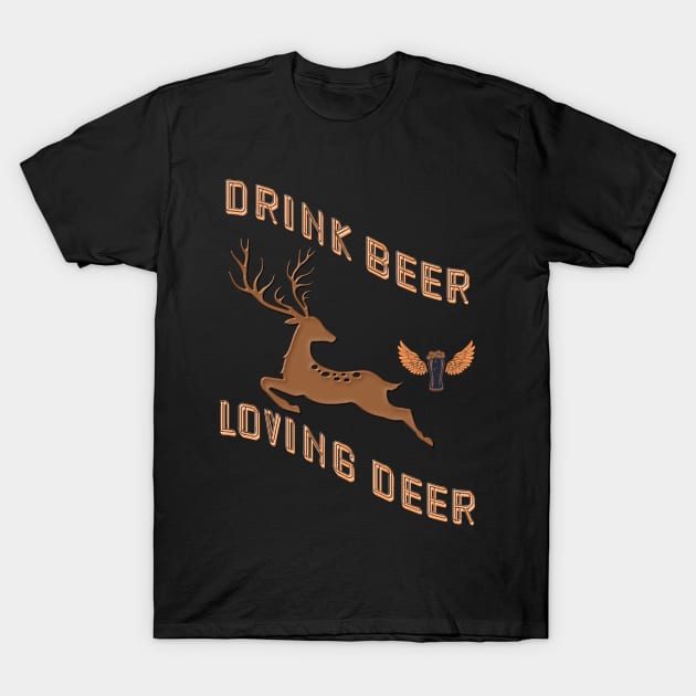 Drink beer loving deer oktoberfest national beer lovers day T-Shirt by Design-Vogue